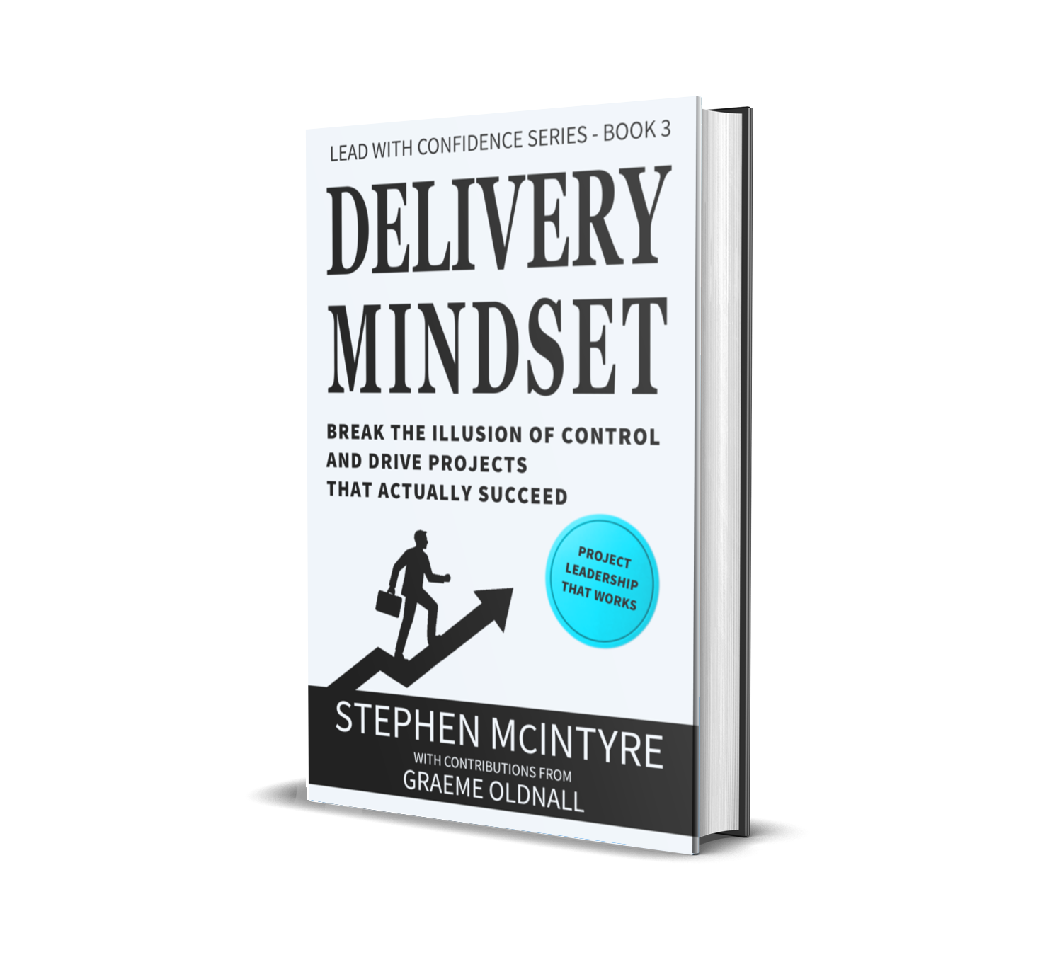 Delivery Mindset by Stephen McIntyre